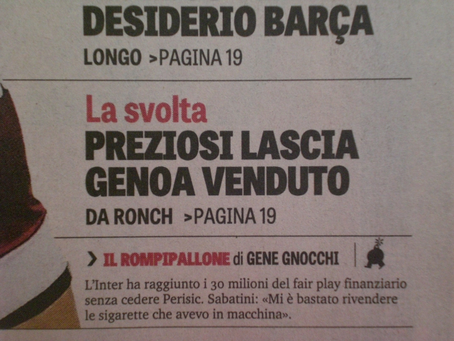 Gazzetta dello Sport su Preziosi che ha venduto il Genoa